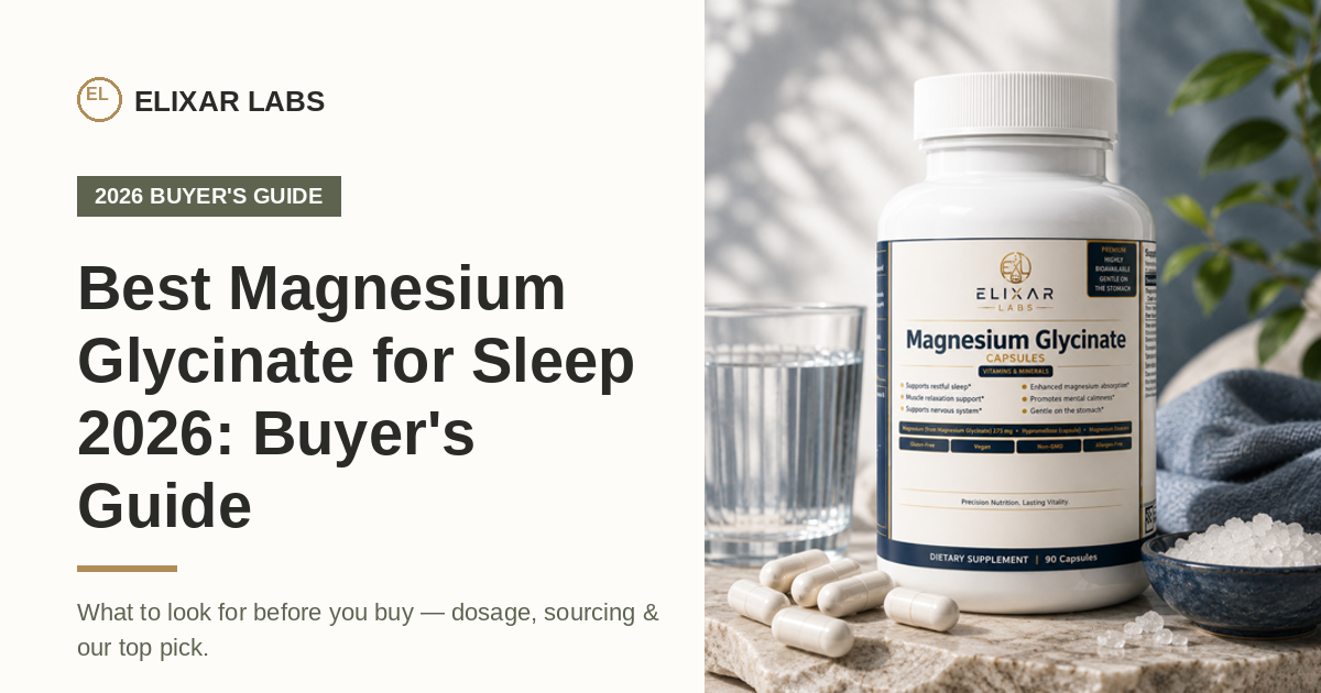 Best Magnesium Glycinate for Sleep 2026: Buyer's Guide